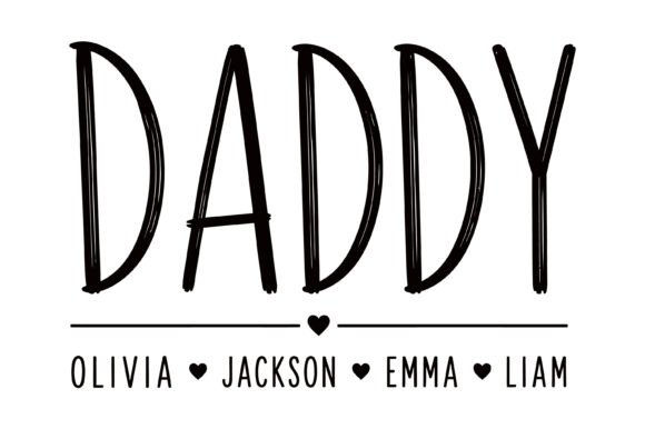 Daddy Personalized Family Name Design: A Typographic Approach to Heritage